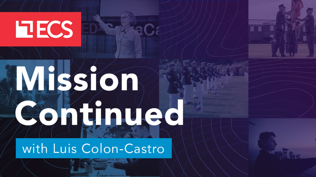 Mission Continued: With Luis Colon-Castro — Everforth ECS